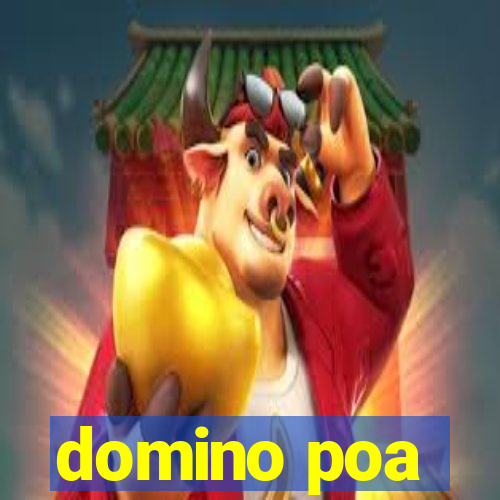 domino poa